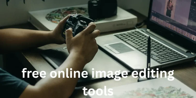 free online image editing tools