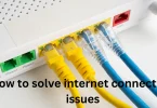 how to solve internet connection issues